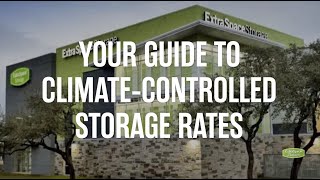 Your Guide to Climate-Controlled Storage Rates