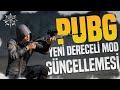 YENİ RANKED MODUNU DENEDİM [PUBG]