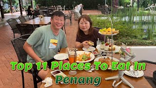 Top 11 Places To Eat In Penang: Peranakan Cuisine, Dim Sum, Cafe, Street Food