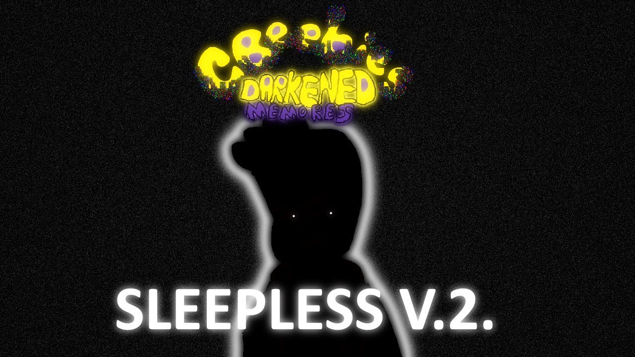 CBEEBIES: DARKENED MEMORIES - SONG 1: Sleepless V2 - Song Remade  By The Sven Studios
