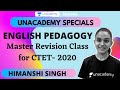 English Pedagogy Master Revision Class for CTET 2020 | Himanshi Singh | Unacademy Shiksha