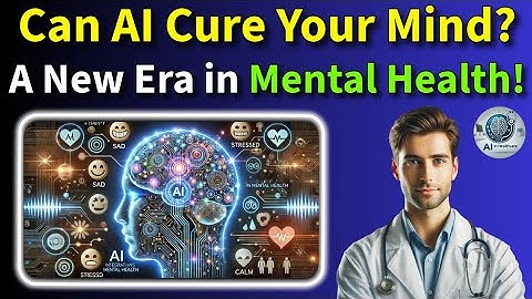 The Future of Therapy: How AI is Revolutionizing Mental Health Care | AI in Healthcare |