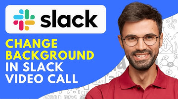 How to Change Background in Slack Video Call (2025) Quick and Easy