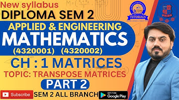 DIPLOMA SEM 2 MATHEMATICS CH 1 MATRICES || APPLIED & ENGNINEERING MATHEMATICS || PART 2 | #gtu#ddcet