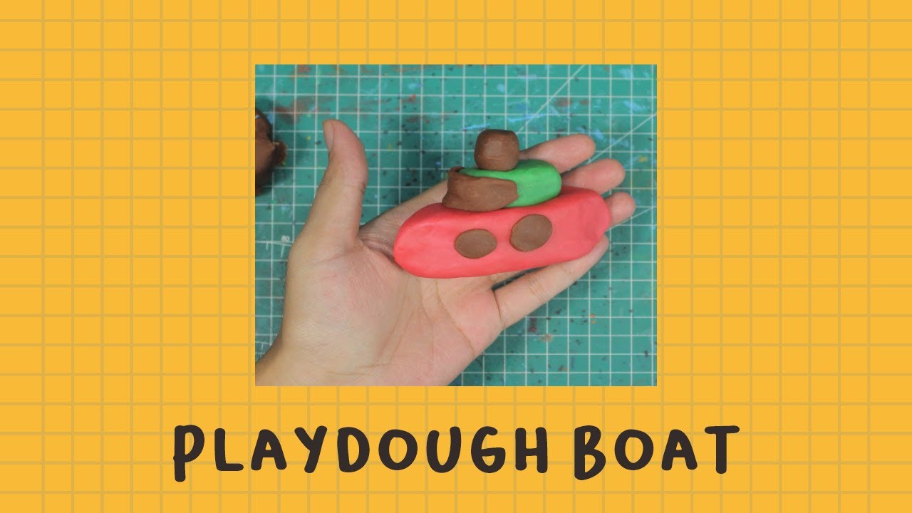 How to Make Playdough Boat YouTube