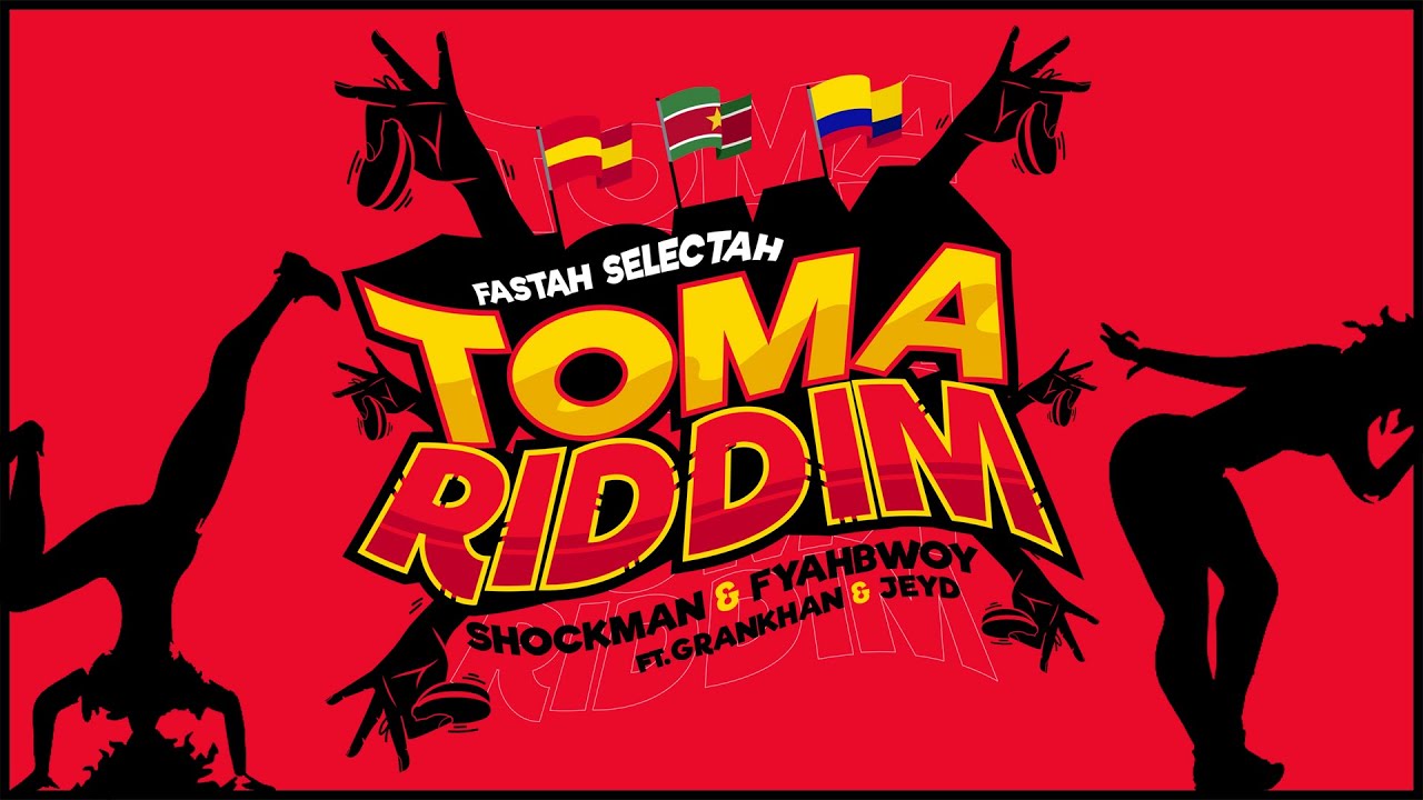 ⁣Fastah Selectah, Shockman & Fyahbwoy - Toma Riddim ft. Jey D & GranKhan (Official Lyric Vide