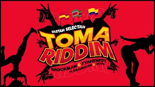 Fastah Selectah, Shockman & Fyahbwoy - Toma Riddim ft. Jey D & GranKhan (Official Lyric Video)
