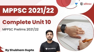 Complete Unit 10 | MPPSC Prelims 2021/22 | Shubham Gupta | Abhiyaan