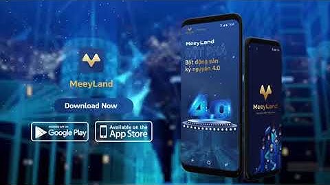 App Bất động sản MeeyLand