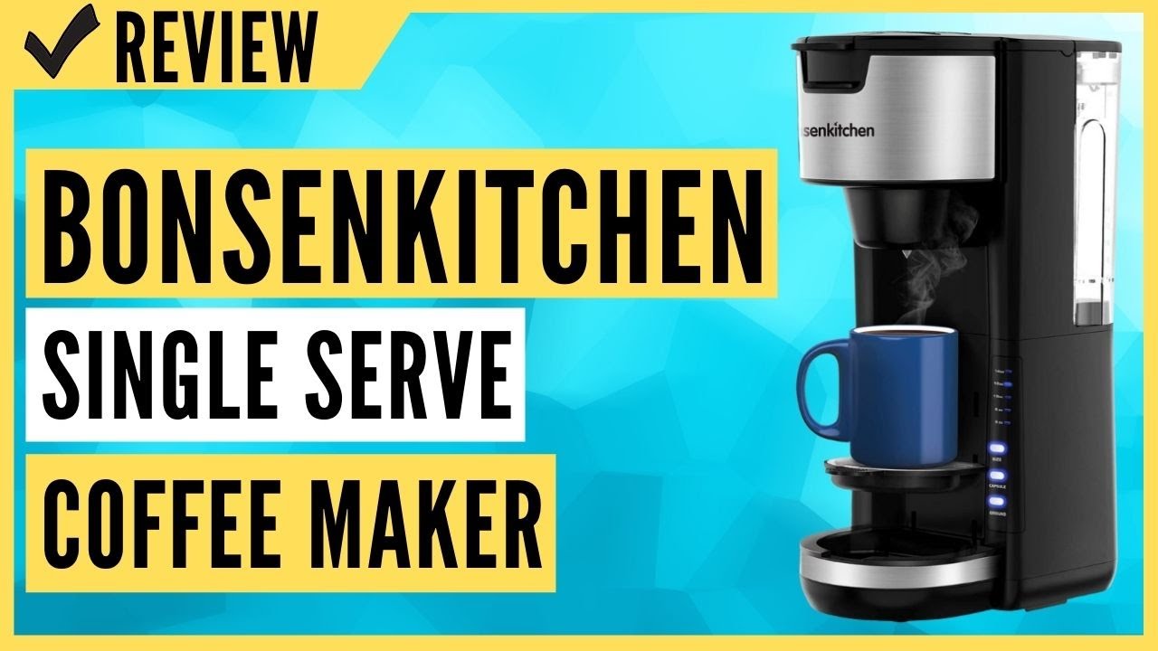 Bonsenkitchen Single Serve Coffee Maker Review 