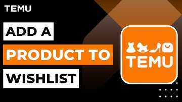 How to Add a Product to Wishlist on Temu !