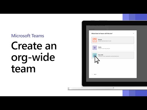 How to create an org-wide team in Microsoft Teams