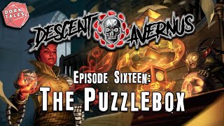 Descent Into Avernus | Episode 16: The Puzzlebox | Patreon Public Release