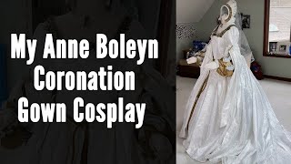 My Anne Boleyn Coronation Gown cosplay from Anne of the Thousand Days