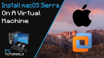 Install macOS Sierra On A Virtual Machine
