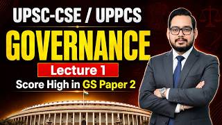 Governance | Lecture 1 | UPSC & UPPCS 2026 | Score High in GS Paper 2 screenshot 5