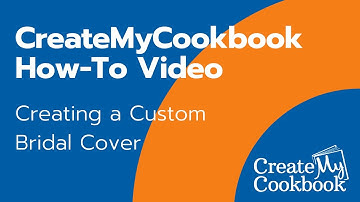 CreateMyCookbook Tutorial: Creating a Custom Bridal Cover