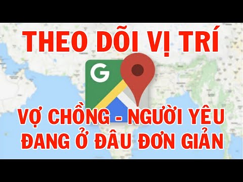 Video: Cách Xác định Vị Trí điện Thoại Của Bạn