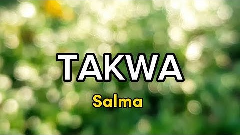 Takwa-Salma dkk Gasentra (lirik)