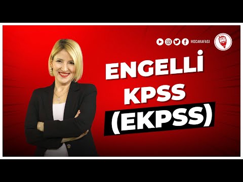 12) Engelli KPSS (EKPSS) - Ayşe Demirel Göle (KPSS EĞİTİM KOÇU)