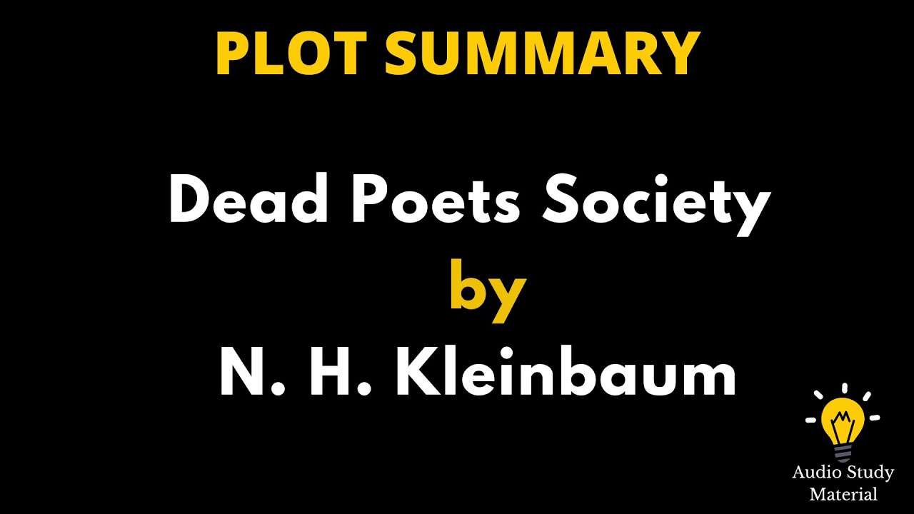 dead poets society summary of each chapter