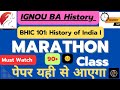 BHIC 101 Marathon Class for IGNOU BA History June Exam 2024 |First Year|#history #siddhitiwari BAHIH