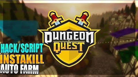 🏹DUNGEON QUEST🏹 |✅ HACK/SCRIPT✅ | 😱🎉BEST FREE AUTOFARM🎉😱