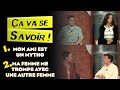 Mon ami est un mytho  ma femme couche avec une autre femme   a va se savoir