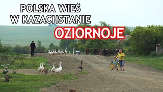 Oziornoje - Polska wieś w Kazachstanie