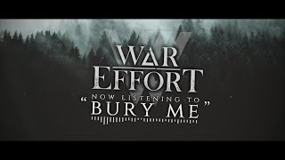 War Effort - Bury Me (Lyric Video) 4K