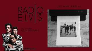 Video thumbnail of "Radio Elvis - Juste avant la ruée"