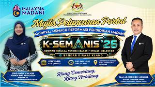 MAJLIS MEMPERKENALKAN RAKAN SINERGI DAN PELANCARAN PORTAL K-SEMANIS ’26 | PPD KLANG