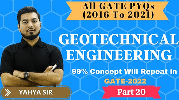 GEOTECHNICAL ENGINEERING| GATE PREVIOUS YEAR QUESTIONS |Part-20|#GATE2022 #GATECIVIL2022#GATETOPPER