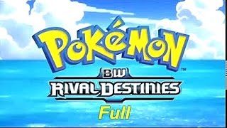 Video thumbnail of "Pokemon BW Destinos Rivales OPENING FULL Español LATINO LETRA"