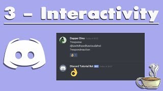 How To Make A C# Discord Bot - Interactivity - Part 3