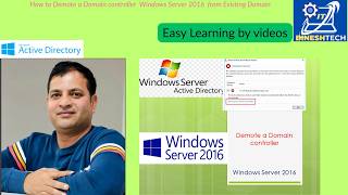 How to Demote a Domain controller  Windows Server 2016  from Existing Domain