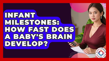 Infant Milestones: How Fast Does A Baby