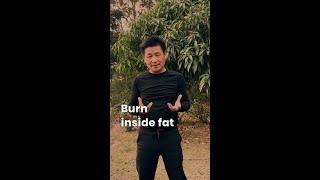Burn inside fat with Master Yang