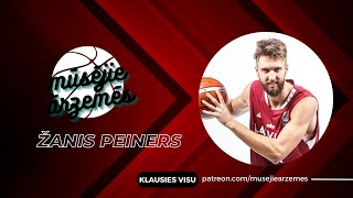 ŽANIS PEINERS: "Vēl puslaikā domāju, ka tūlīt būšu CSKA spēlētājs…"