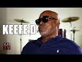 Keefe D on Him & Orlando Anderson Pulling Up to 2Pac