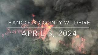 Hancock County Wildfire April 2024