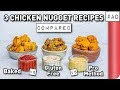 3 Chicken Nugget Recipes COMPARED