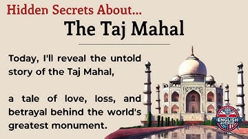 History of Taj Mahal || Learn English Through Story Level 3🔥 || Graded Reader || Listening Practice
