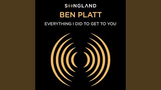 Video thumbnail of "Ben Platt - Everything I Did to Get to You (from Songland)"