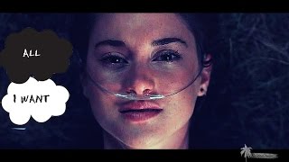 ►Hazel & Gus | All I Want