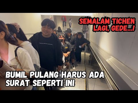 HAMPIR GAK BISA TERBANG, BUMIL HARUS ADA SURAT INI, TICHEN SEMALAM BIKIN KAGET