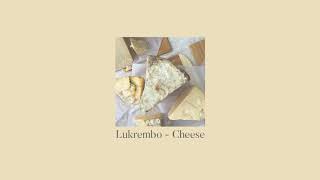 lukrembo - cheese (royalty free vlog music)