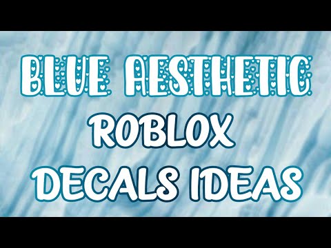 Blue Aesthetic Decals Roblox Angelica J Youtube - roblox aesthetic logo blue