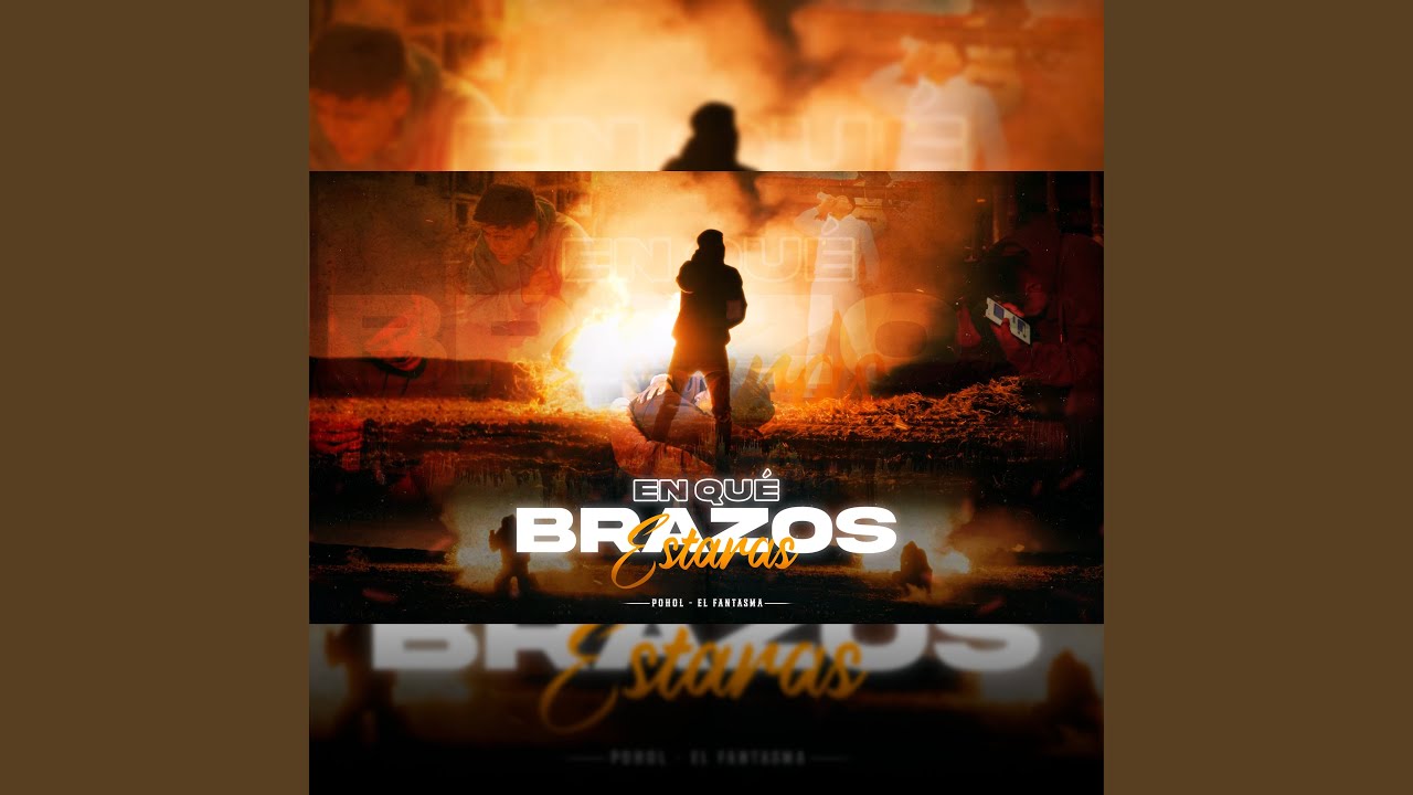 En Que Brazos Estarás YouTube