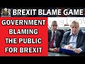 Government Starting to Blame the Public for Brexit